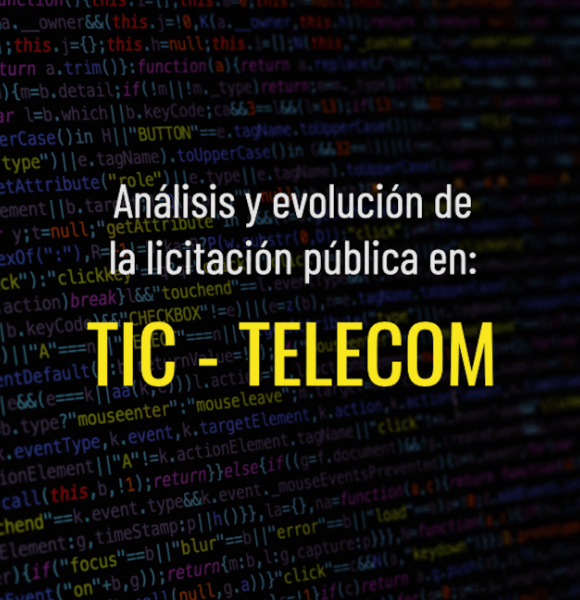 Analisis y evolucion de la licitacion publica en el sector tic